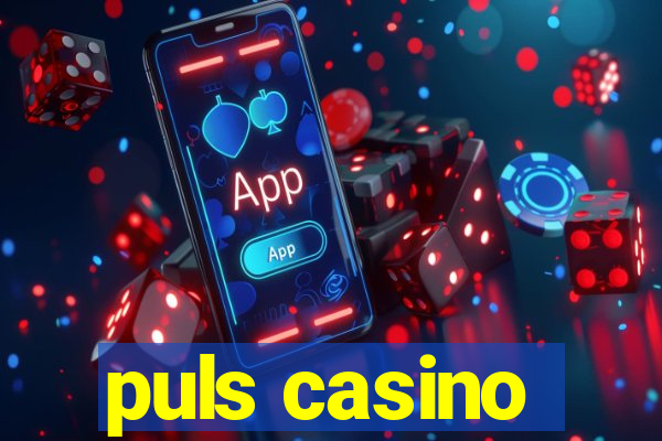 puls casino