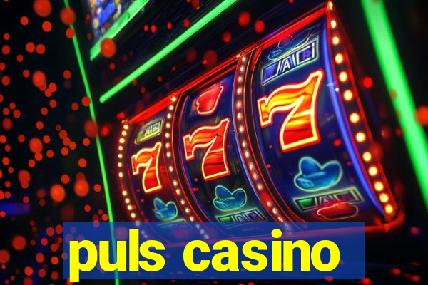 puls casino