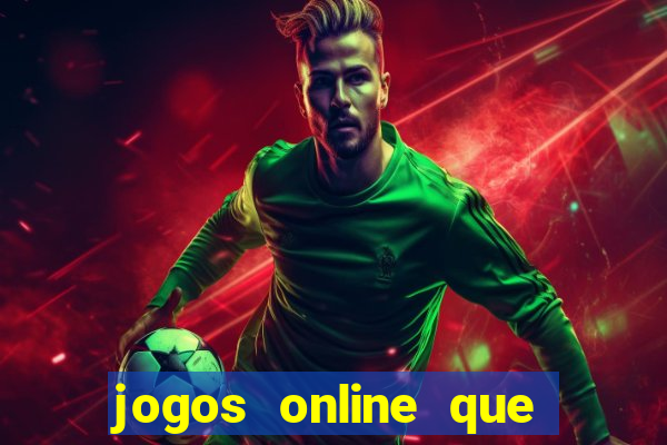 jogos online que pagam na hora