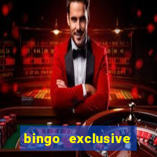 bingo exclusive bingo online