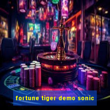 fortune tiger demo sonic