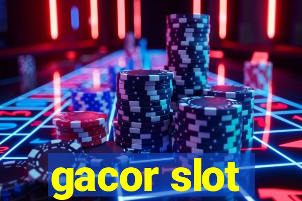 gacor slot