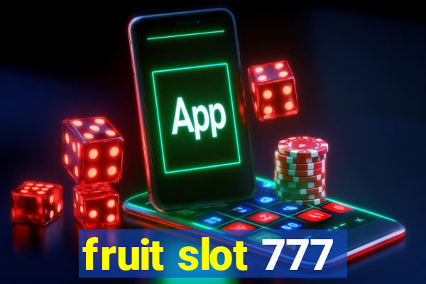 fruit slot 777