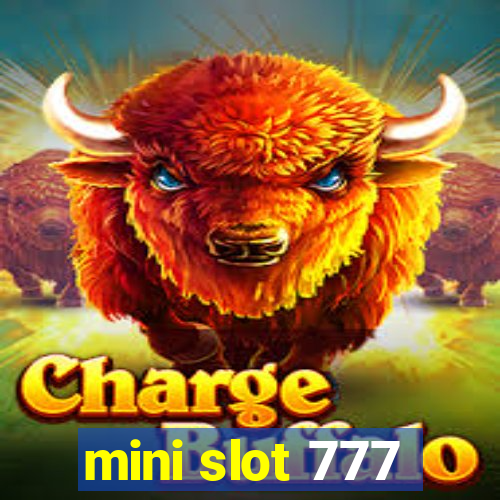 mini slot 777