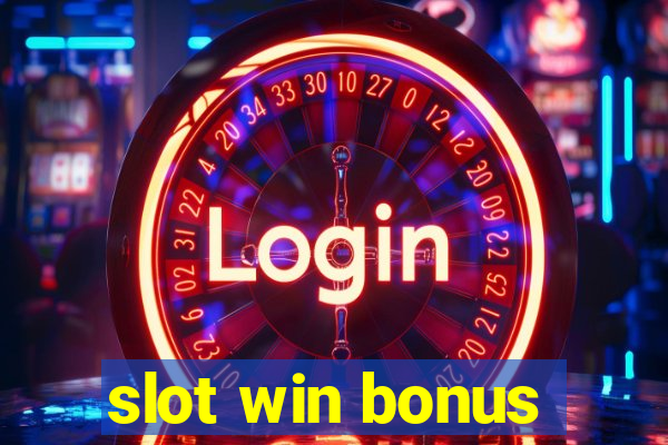 slot win bonus