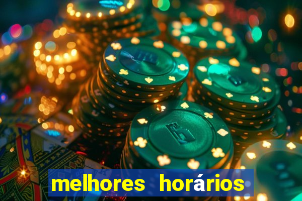 melhores horários para jogar fortune tiger