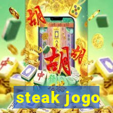 steak jogo