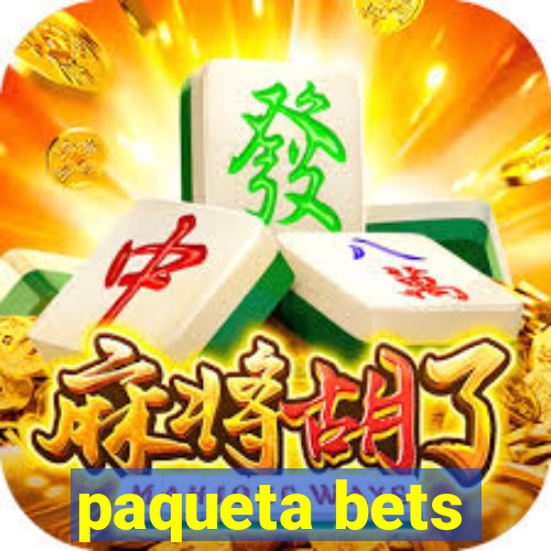 paqueta bets