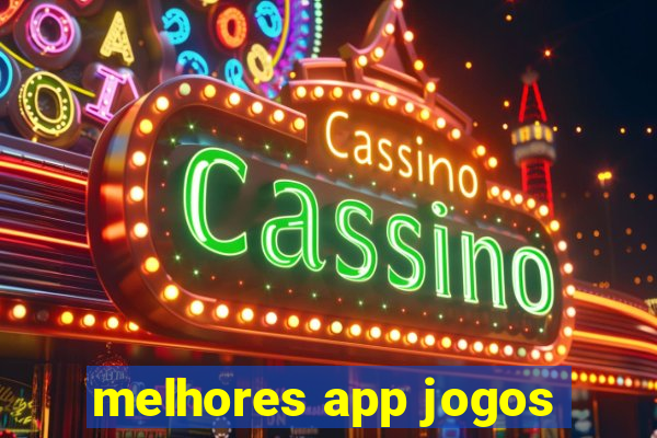 melhores app jogos