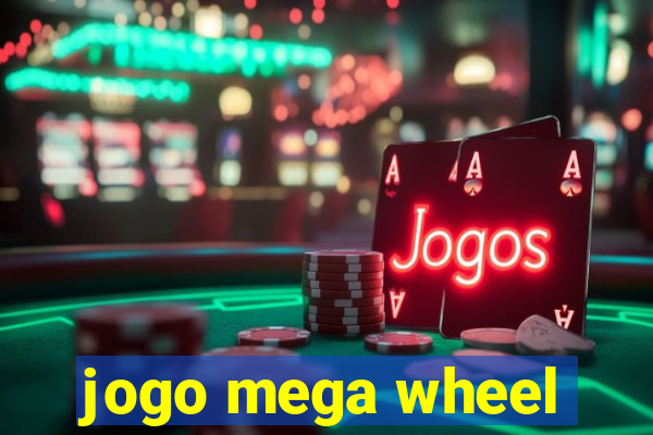 jogo mega wheel