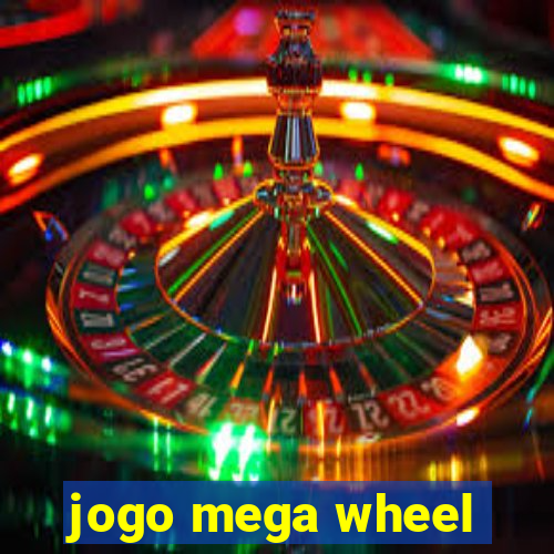 jogo mega wheel