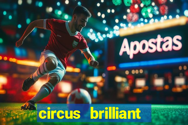 circus brilliant slot rtp