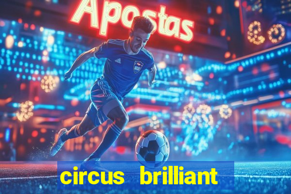 circus brilliant slot rtp