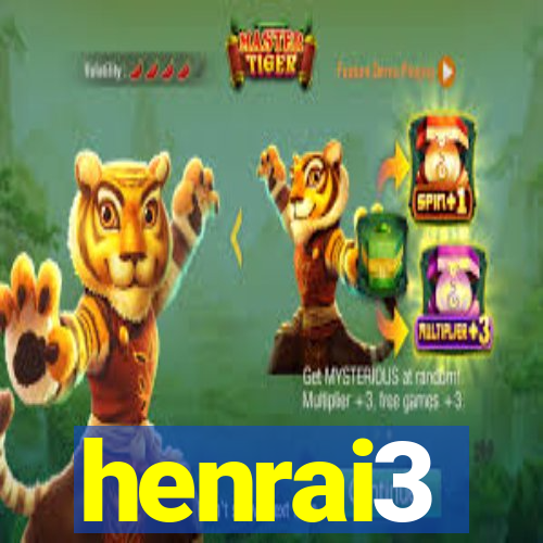 henrai3