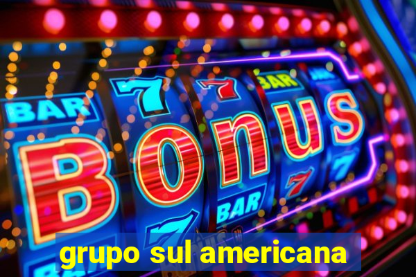 grupo sul americana