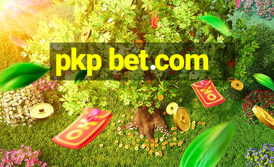 pkp bet.com