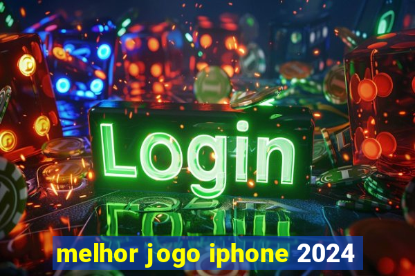 melhor jogo iphone 2024