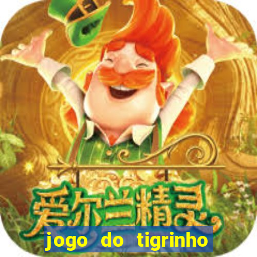 jogo do tigrinho teste gratis