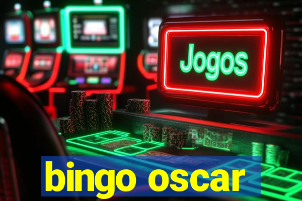 bingo oscar