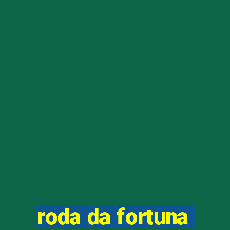 roda da fortuna