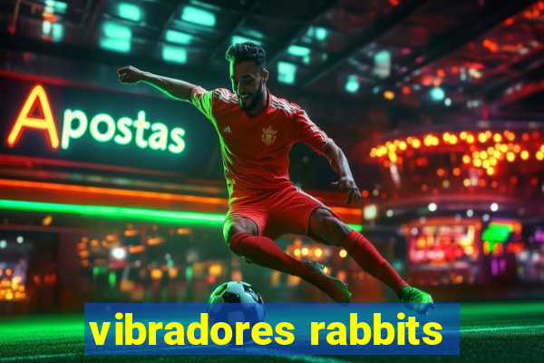 vibradores rabbits