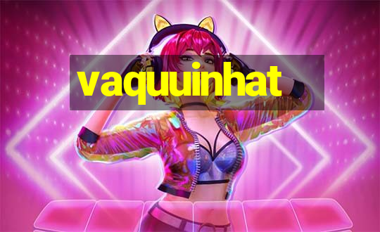 vaquuinhat