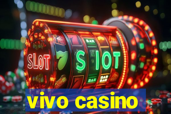 vivo casino