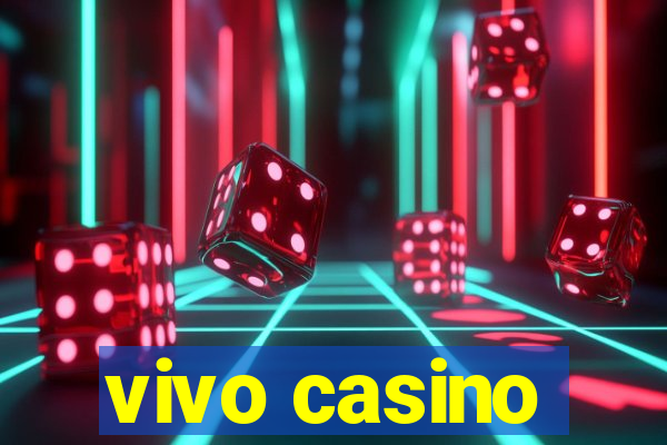 vivo casino