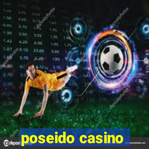 poseido casino