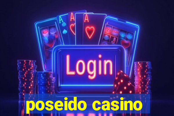 poseido casino