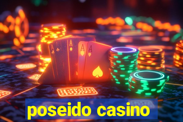 poseido casino