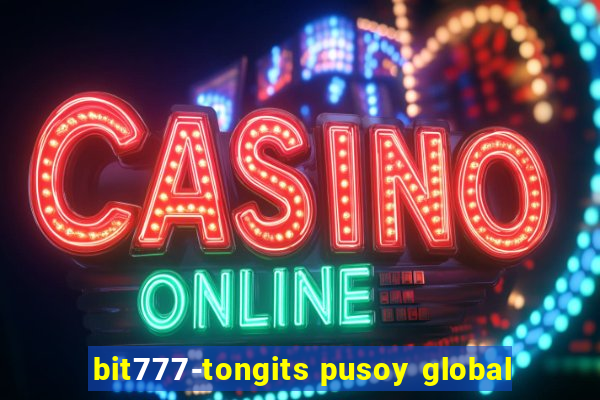 bit777-tongits pusoy global