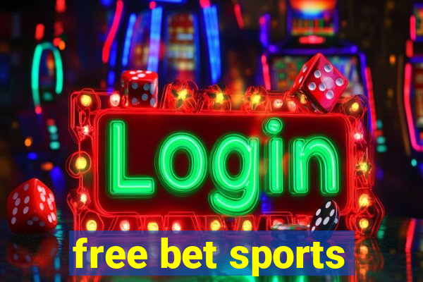 free bet sports