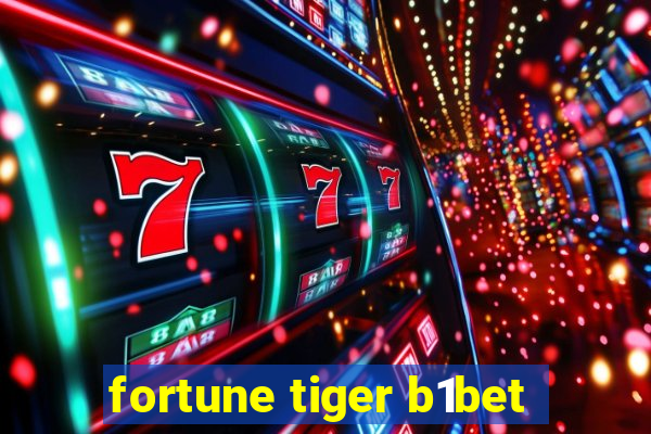 fortune tiger b1bet