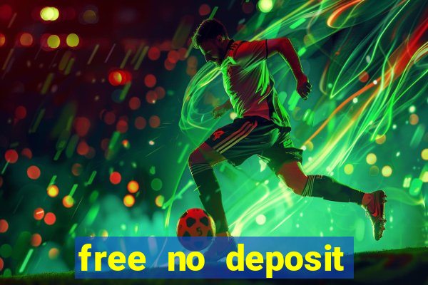 free no deposit spins casino