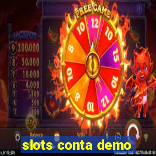 slots conta demo