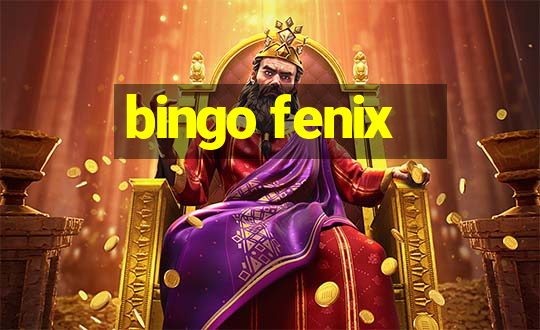 bingo fenix