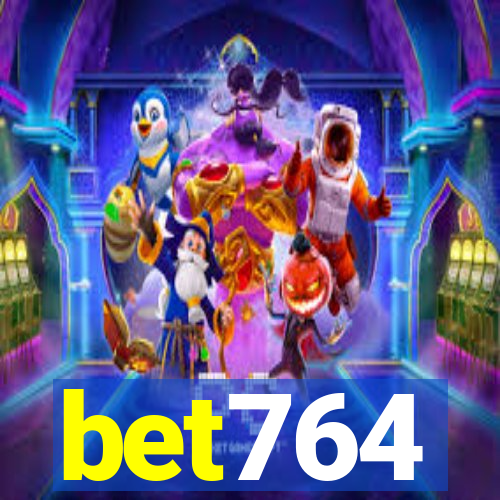 bet764