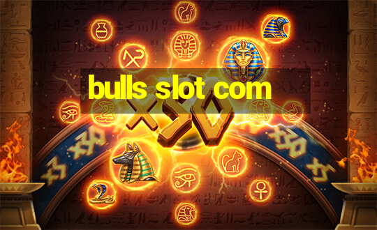 bulls slot com