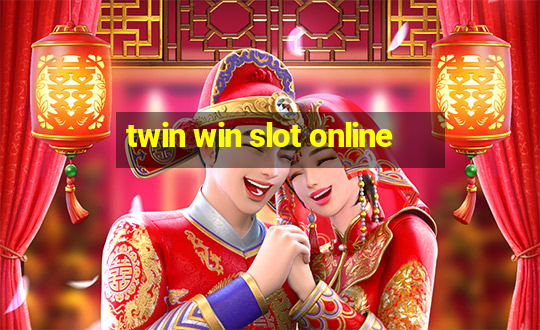 twin win slot online