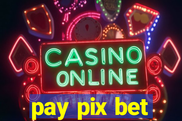 pay pix bet