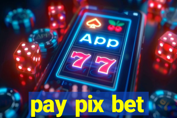 pay pix bet