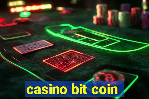 casino bit coin