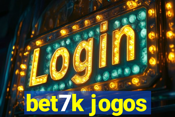 bet7k jogos