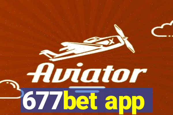 677bet app