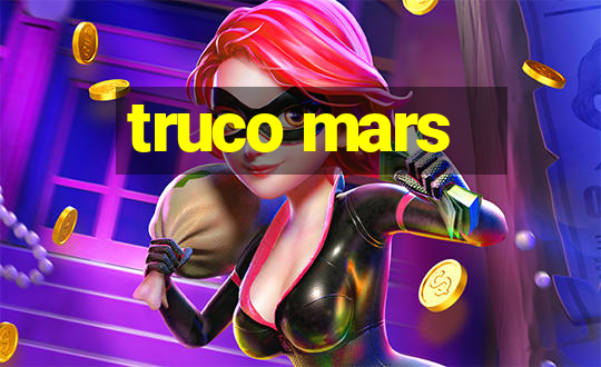 truco mars