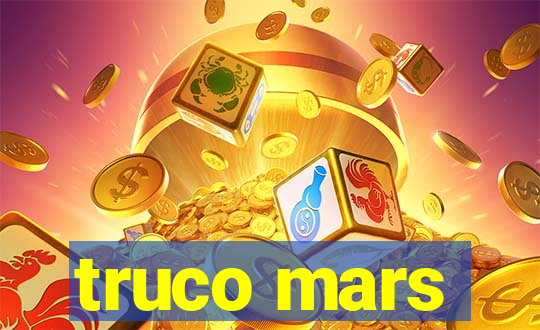 truco mars