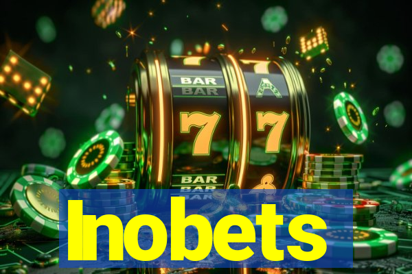 Inobets