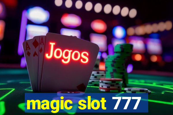 magic slot 777