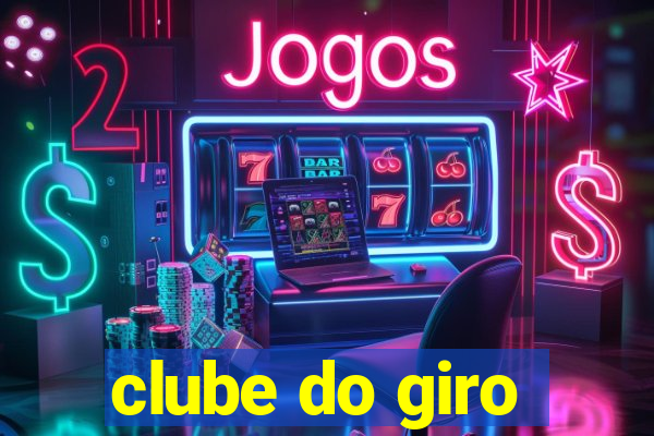 clube do giro